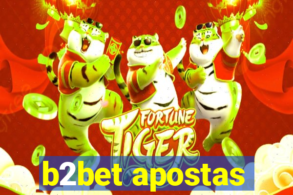 b2bet apostas